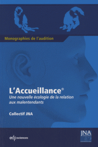 L'Accueillance - Une nouvelle écologie de la relation aux malentendants