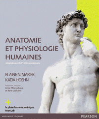 Anatomie et physiologie humaines - Adaptation de la 9e édition américaine, Le manuel + la plateforme numérique MonLab