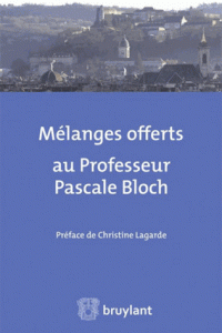 Mélanges offerts au professeur Pascale Bloch