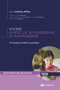 Vivre avec le syndrome d'Asperger; un handicap invisible au quotidien