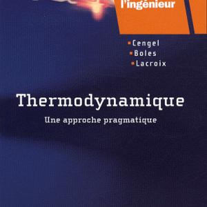 Thermodynamique - Une approche pragmatique