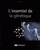 L'essentiel de la genetique - Presente sous une forme condensee et claire