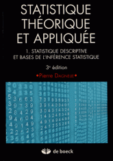 Statistique theorique et appliquee - Tome 1, Statistique descriptive et base de l'inference statistique 3e edition