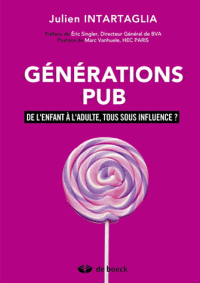 Générations Pub - De l'enfant à l'adulte, tous sous influence ?