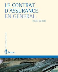 Le contrat d'assurance en general