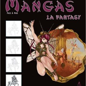 Mangas - Pas à Pas - La Fantasy