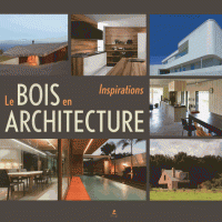 Le bois en architecture - Inspirations