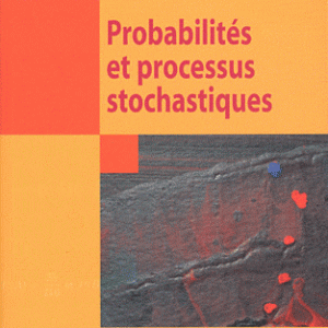 Probabilités et processus stochastiques