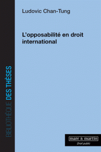 L'opposabilité en droit international