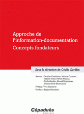 Approche de l'information-documentation - Concepts fondateurs