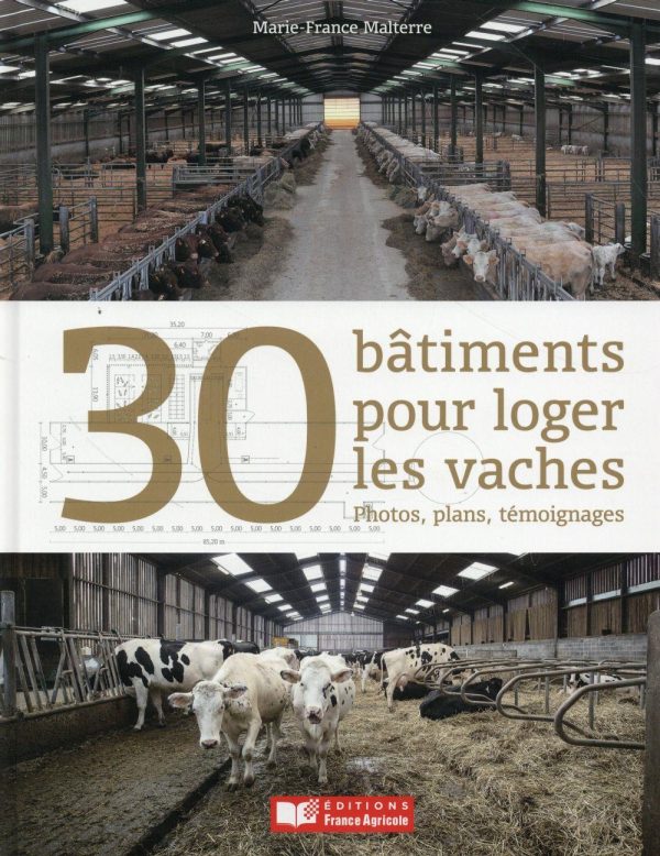 30 bâtiments pour loger les vaches