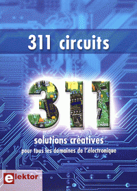 311 circuits - Des idées, trucs et astuces d'Elektor