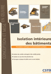 Isolation intérieure des bâtiments - Conception et mise en oeuvre