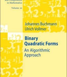 Binary Quadratic Forms: An Algorithmic Approach / Edition 1