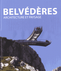 Belvédères - Architecture et paysage