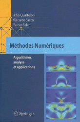 Methodes Numeriques - Algorithmes, analyse et applications