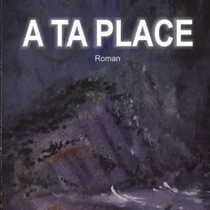A ta place