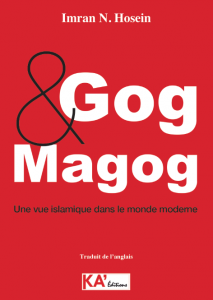 Gog et Magog Une vue Islamique dans le monde moderne