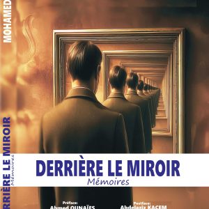 DERRIÈRE LE MIROIR “Mémoire”